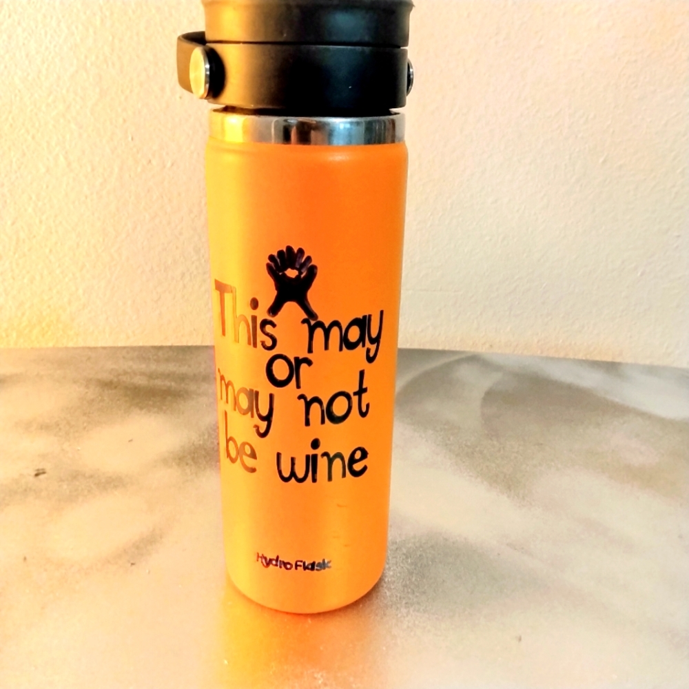 20 oz Wide mouth Hydroflask in Orange. "This may or may not be wine."